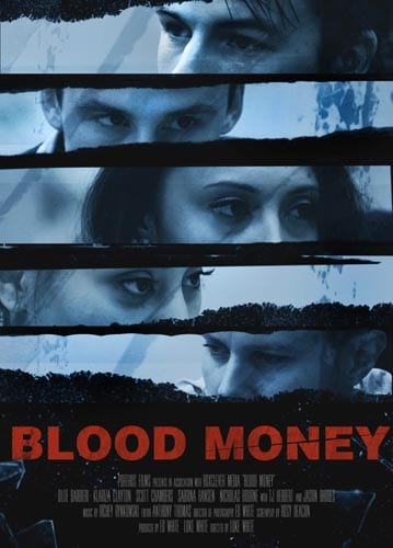 First Poster Revealed For Horror BLOOD MONEY | Horror Cult ...