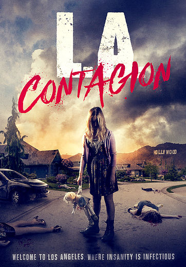 LA Contagion (2014) | Horror Cult Films