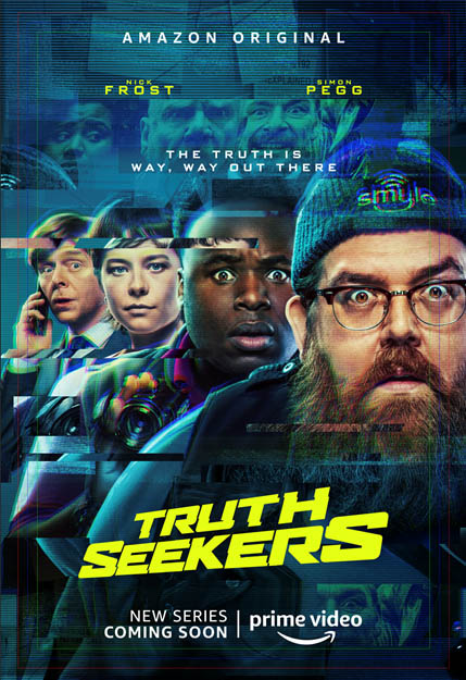 Simon Pegg and Nick Frost Reunite For Amazon Original Series TRUTH SEEKERS  | Horror Cult Films